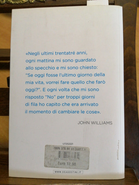 MOLLO TUTTO E FACCIO SOLO QUELLO CHE MI PARE - JOHN WILLIAMS DE AGOSTINI(10