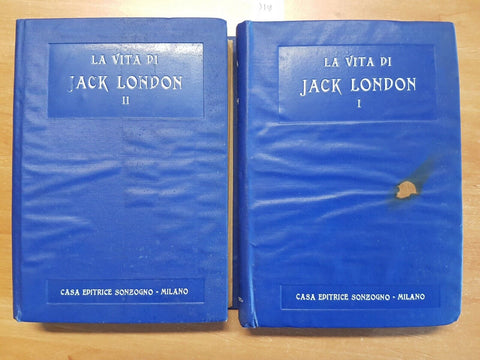 LA VITA DI JACK LONDON - CHARMIAN LONDON 1929 SONZOGNO 2 VOLUMI ILLUSTRATI