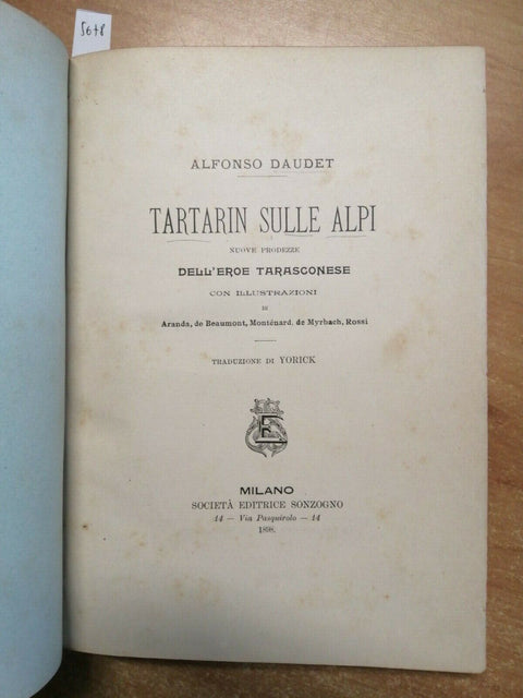 ALFONSO DAUDET - TARTARIN SULLE ALPI NUOVE PRODEZZE 1898 SONZOGNO(5678