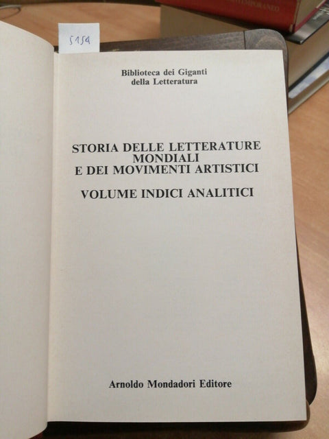 STORIA DELLE LETTERATURE MONDIALI E DEI MOVIMENTI ARTISTICI 1977 MONDADORI