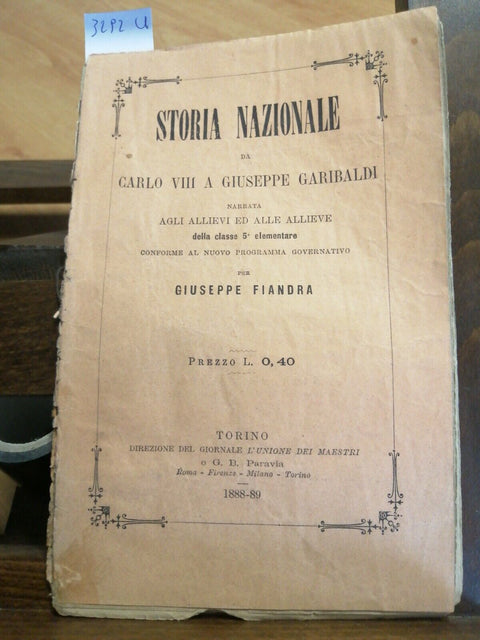 STORIA NAZIONALE DA CARLO VIII A GIUSEPPE GARIBALDI - G. FIANDRA 1888-89 (3