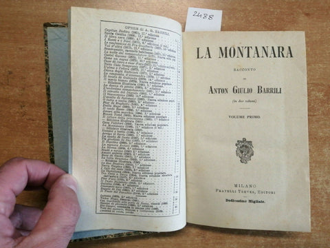 ANTON GIULIO BARRILI - LA MONTANARA 1912 TREVES - VOLUME 1 RILEGATO (2488