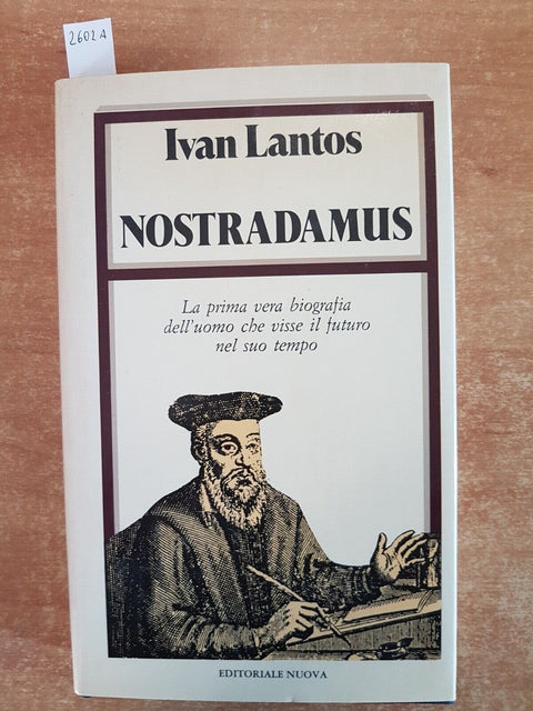 NOSTRADAMUS la prima vera biografia - IVAN LANTOS 1982 Editoriale Nuova (26