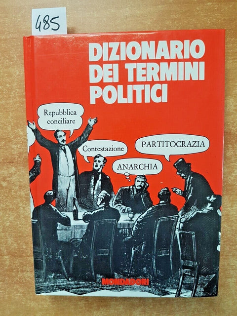 DIZIONARIO DEI TERMINI POLITICI 1971 MONDADORI Lega FdI Pd Letta Calenda FI