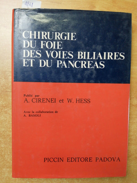 CHIRURGIE DU FOIE DES VOIES BILIAIRES ET DU PANCREAS - Cirenei Hess PICCIN(