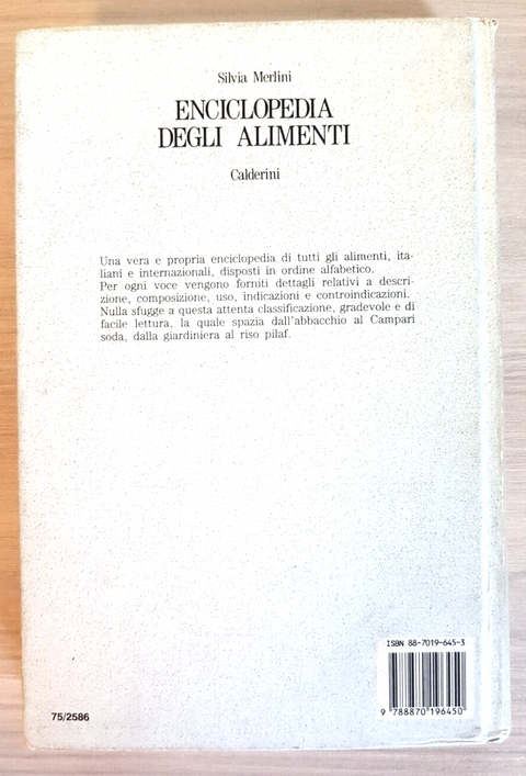ENCICLOPEDIA DEGLI ALIMENTI - SILVIA MERLINI - 1993 - CALDERINI - 1ed. (62