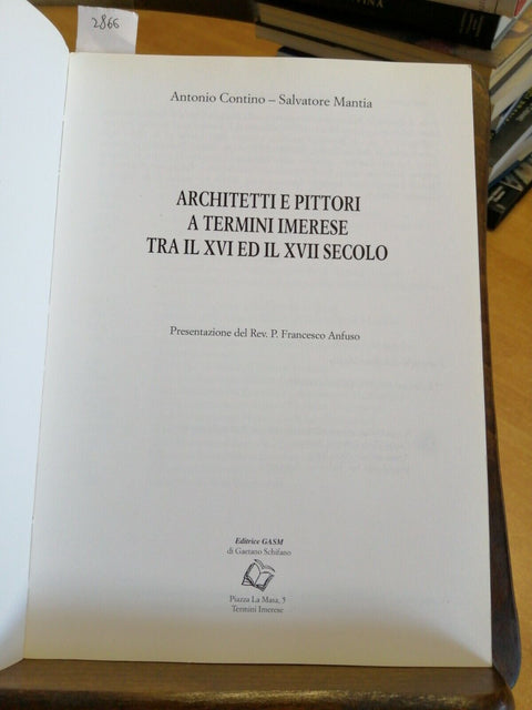 ARCHITETTI E PITTORI A TERMINI IMERESE TRA IL XVI ED IL XVII SECOLO - GASM(