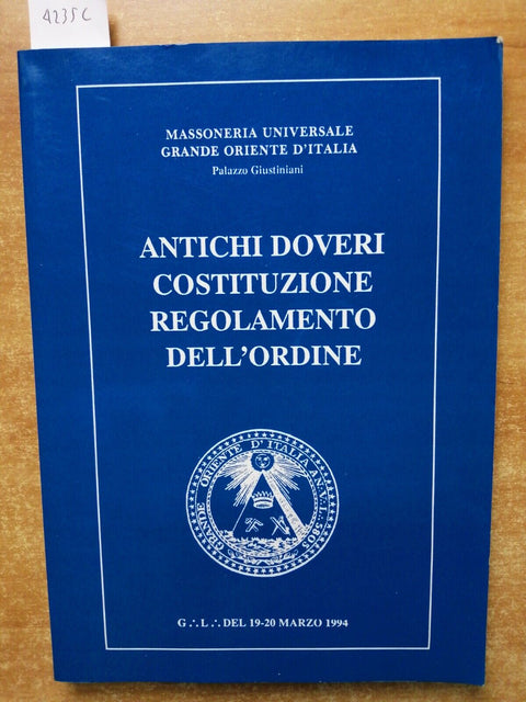 Antichi Doveri Costituzione Regolamento DellOrdine 1994 massoneria (4235c