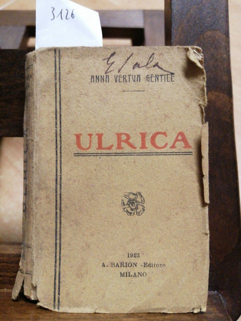 ANNA VERTUA GENTILE - ULRICA - 1923 - BARION - (3126)