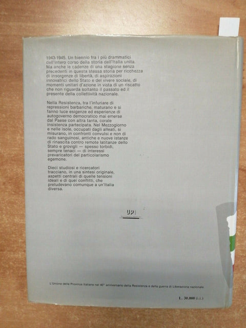 RESISTENZA, AUTOGOVERNO E PROBLEMI DELLE AUTONOMIE NELL'ITALIA 1943-1945 (