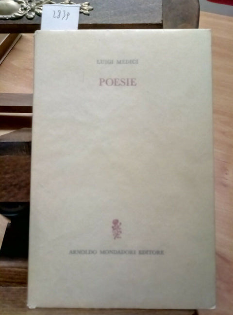 LUIGI MEDICI - POESIE - 1963 - MONDADORI - 1 EDIZIONE dialetto milanese (2