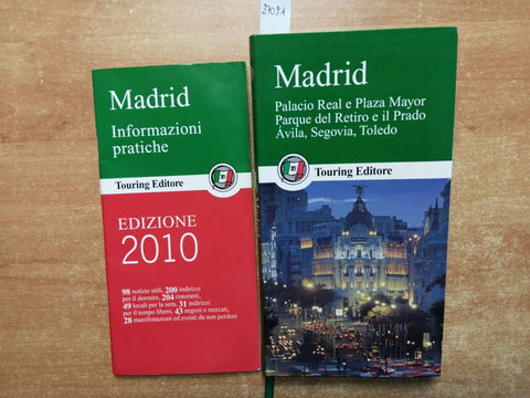 MADRID guide d'Europa - TOURING CLUB - 2010 guida + informazioni pratiche