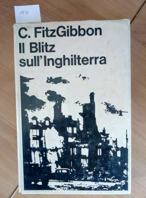 FITZGIBBON - IL BLITZ SULL'INGHILTERRA 1965 SANSONI - DISEGNI HENRY MOORE