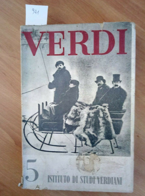 VERDI - ISTITUTO DI STUDI VERDIANI GENNAIO DICEMBRE 1962 BOLLETTINO N 5 (9