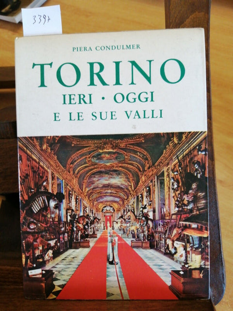 CONDULMER - TORINO IERI OGGI SUE VALLI VALLE AOSTA 1968 CARTINA GEOGRAFICA(