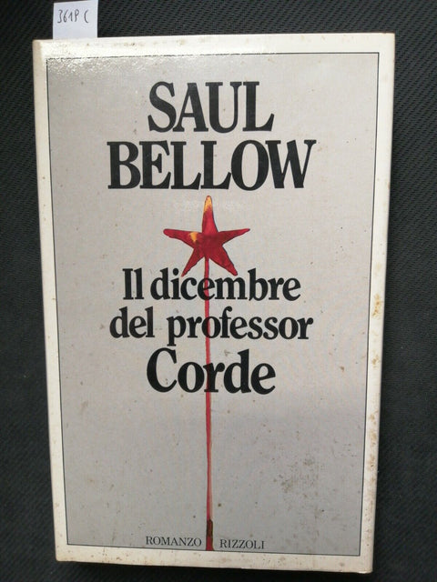 SAUL BELLOW - IL DICEMBRE DEL PROFESSOR CORDE - 1ED. - RIZZOLI - 1982 - (3