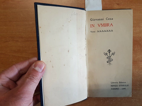 GIOVANNI CENA - IN UMBRA (VERSI) - RENZO STREGLIO - 1899 - TORINO -