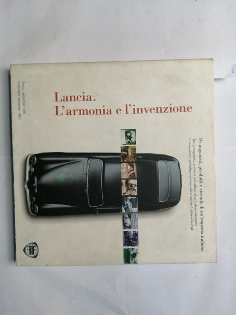 LANCIA L'armonia e l'invenzione. Protagonisti, prodotti - 1996 Felicioli