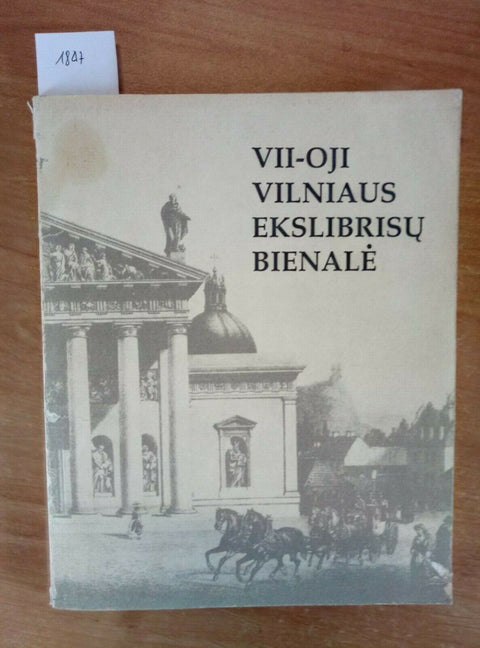 VII OJI VILNIAUS EKSLIBRISU BIENALE 1989 DRAUGIJA SAJUNGA MOSTRA EX LIBRIS /1847