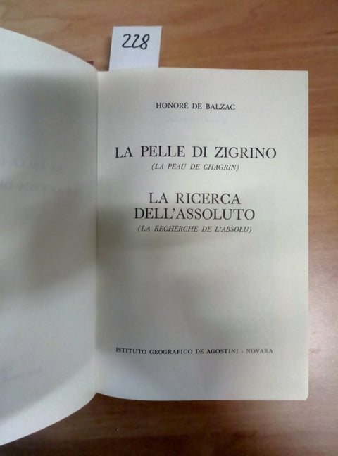 BALZAC LA PELLE DI ZIGRINO / LA RICERCA DELL'ASSOLUTO - DE AGOSTINI 1964 - 228