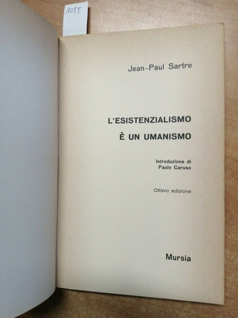 JEAN PAUL SARTRE - L'ESISTENZIALISMO E' UN UMANISMO - 1974 - MURSIA - (10