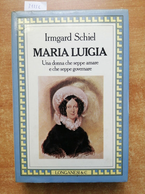 MARIA LUIGIA ducati parma piacenza guastalla IRMGARD SCHIEL 1983 LONGANESI(