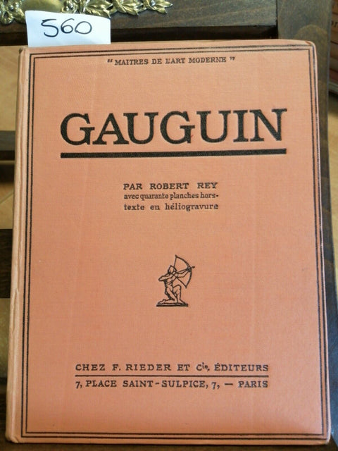 MAITRES DE L'ART MODERNE - PAUL GAUGUIN - ROBERT REY 1924 RIEDER EDITEURS