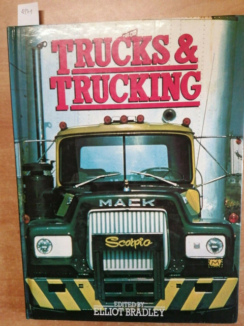 TRUCKS & TRUCKING - EDITEB BY ELLIOT BRADLEY - 1983 TREASURE PRESS (497