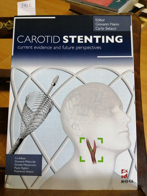 CAROTID STENTING CURRENT EVIDENCE AND FUTURE PERSPECTIVES 2018 MEDEA (5113C