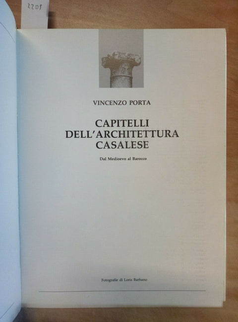 CAPITELLI DELL'ARCHITETTURA CASALESE - VINCENZO PORTA 1990 MEDIA EDITRICE