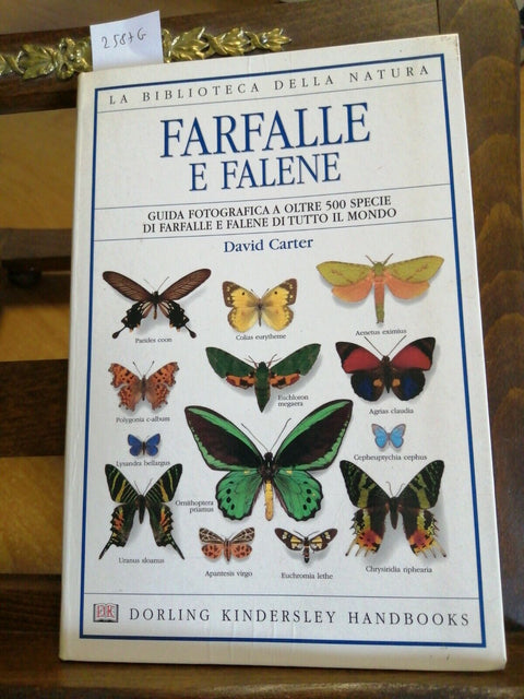 FARFALLE E FALENE GUIDA FOTOGRAFICA 500 SPECIE CARTER (2587g)DORLING K