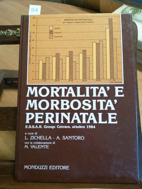 Mortalit e morbosit perinatale - Zichella Santoro Valente 1986 Monduzzi (