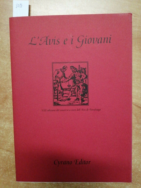 L'AVIS E I GIOVANI - PARABIAGO 1996 CYRANO EDITOR PAVIA (5093) ILLUST