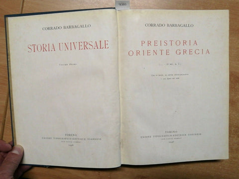 STORIA UNIVERSALE 1: PREISTORIA ORIENTE GRECIA - BARBAGALLO - 1946 - UTET (