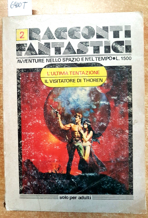 RACCONTI FANTASTICI 2 - Ed. Il Momento/Fantasex - 1979 - SOLO PER ADULTI (6