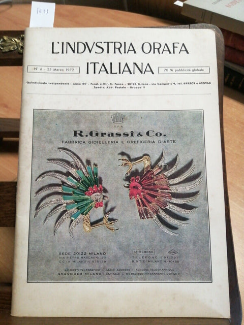 L'INDUSTRIA ORAFA ITALIANA - N6 QUINDICINALE 25 MARZO 1972 - PUBBLICITA'