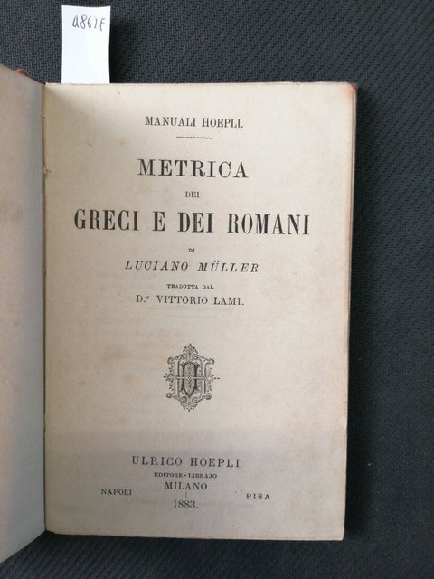 Manuali Hoepli - Metrica dei Greci e dei Romani - 1883 - Luciano Muller (48