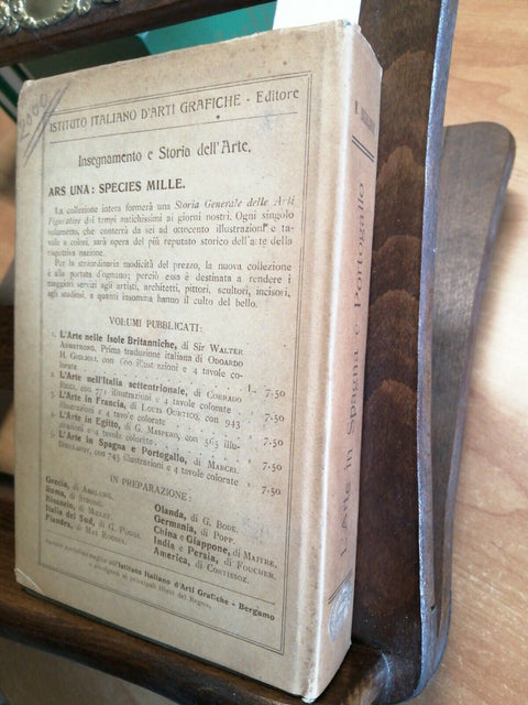 M. DIEULAFOY - L'ARTE IN SPAGNA E PORTOGALLO 1913 ARS UNA: SPECIES MILLE (
