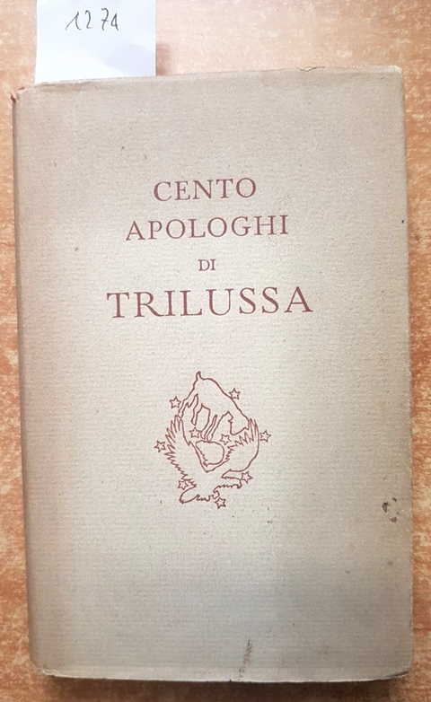 CENTO APOLOGHI DI TRILUSSA - MONDADORI 1941 ILLUSTRATO romanesco poesie (12