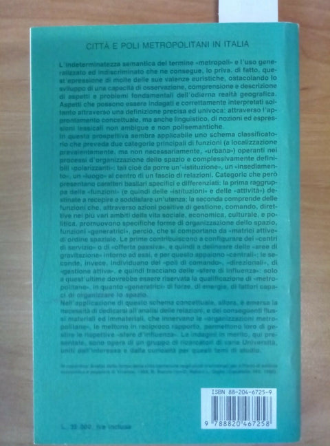 CITTA E POLI METROPOLITANI IN ITALIA - SCARAMELLINI FRANCO ANGELI 1991 - 327