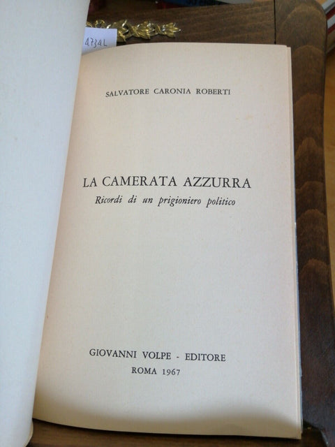 LA CAMERATA AZZURRA - Salvatore Caronia Roberti 1967 Volpe (4734L) CAR