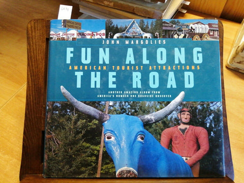 JOHN MARGOLIES - FUN ALONG THE ROAD - 1998 - AMERICAN TOURIST ATTRACTIONS (