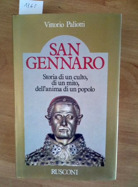 SAN GENNARO STORIA DI UN CULTO MITO ANIMA DI UN POPOLO 1ED. 1983 PALIOTTI