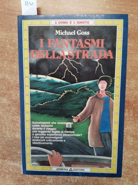 I FANTASMI DELLA STRADA autostoppisti spariti - Michel Goss 1985 ARMENIA (7