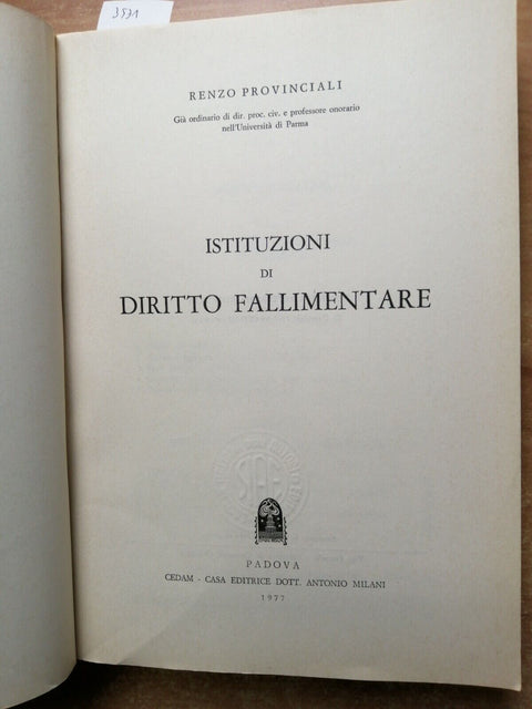 ISTITUZIONI DI DIRITTO FALLIMENTARE - RENZO PROVINCIALI - 1977 - CEDAM - (3