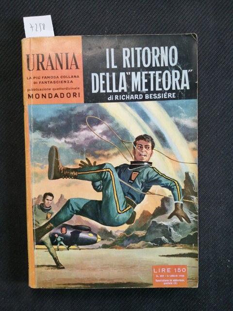 IL RITORNO DELLA "METEORA" - RICHARD BESSIERE - Mondadori 1959 URANIA 207 (