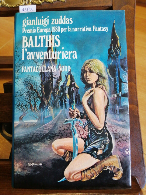 BALTHIS L'AVVENTURIERA - ZUDDAS PIERLUIGI editrice NORD 1983 FANTACOLLANA