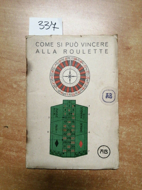 COME SI PUO' VINCERE ALLA ROULETTE - CONSIGLI PRATICI - 1937 - PENADA - (3