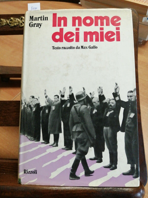 MARTIN GRAY - IN NOME DEI MIEI 1973 RIZZOLI (5600) EBREI VARSAVIA TREB