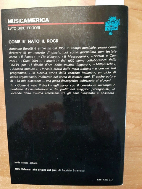 ANTONINO BURATTI - COME E' NATO IL ROCK - LATO SIDE EDITORI 1981 (3450F